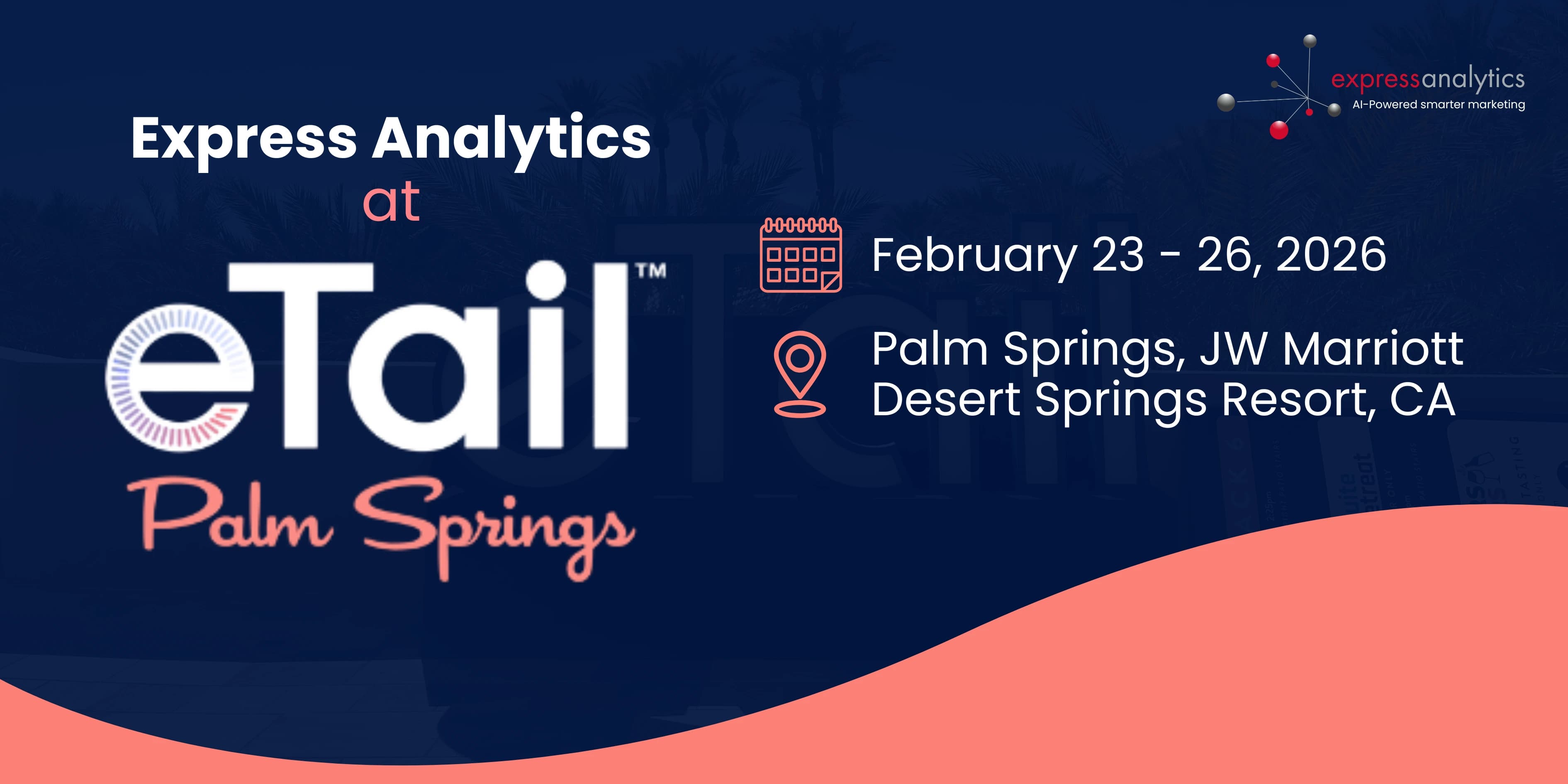 Express Analytics at eTail West 2026 - Old
